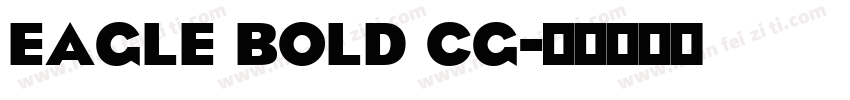 Eagle Bold Cg字体转换